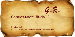 Gestettner Rudolf névjegykártya